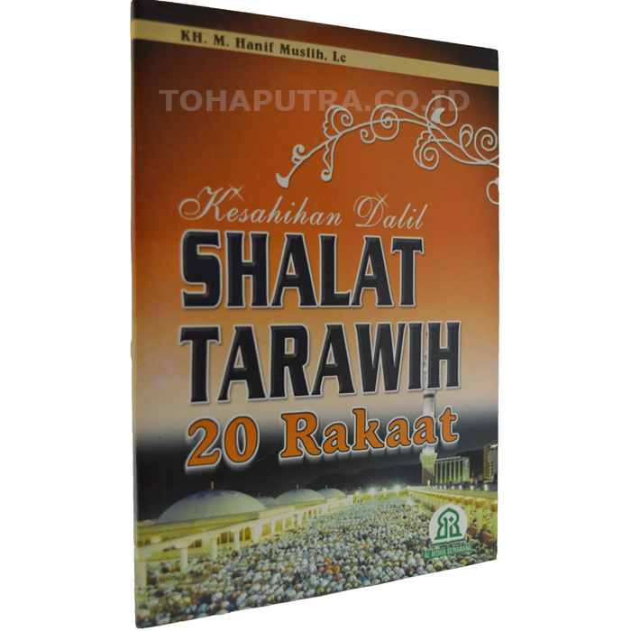 kesahihan-dalil-shalat-tarwih kesahihan-dalil-shalat-tarwih
